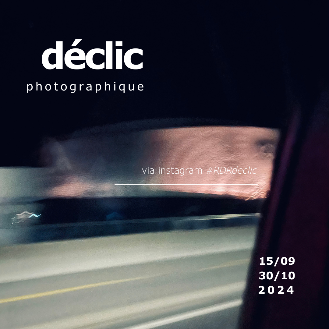 Déclic photographique | RDR dans vos vies